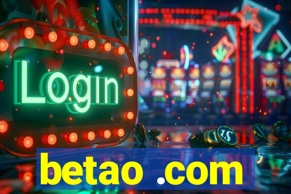 betao .com